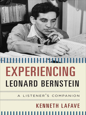 cover image of Experiencing Leonard Bernstein